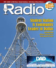 Radio Magazine - June 2016 | ISSN 1542-0620 | TRUE PDF | Mensile | Professionisti | Audio Recording | Broadcast | Comunicazione | Tecnologia
Radio Magazine is the broadcast industry's news source for radio managers and engineers, covering technology, regulation, digital radio, new platforms, management issues, applications-oriented engineering and new product information.