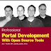 Professional Portal Development with Open Source Tools: JavaTM Portlet API, Lucene, James, Slide