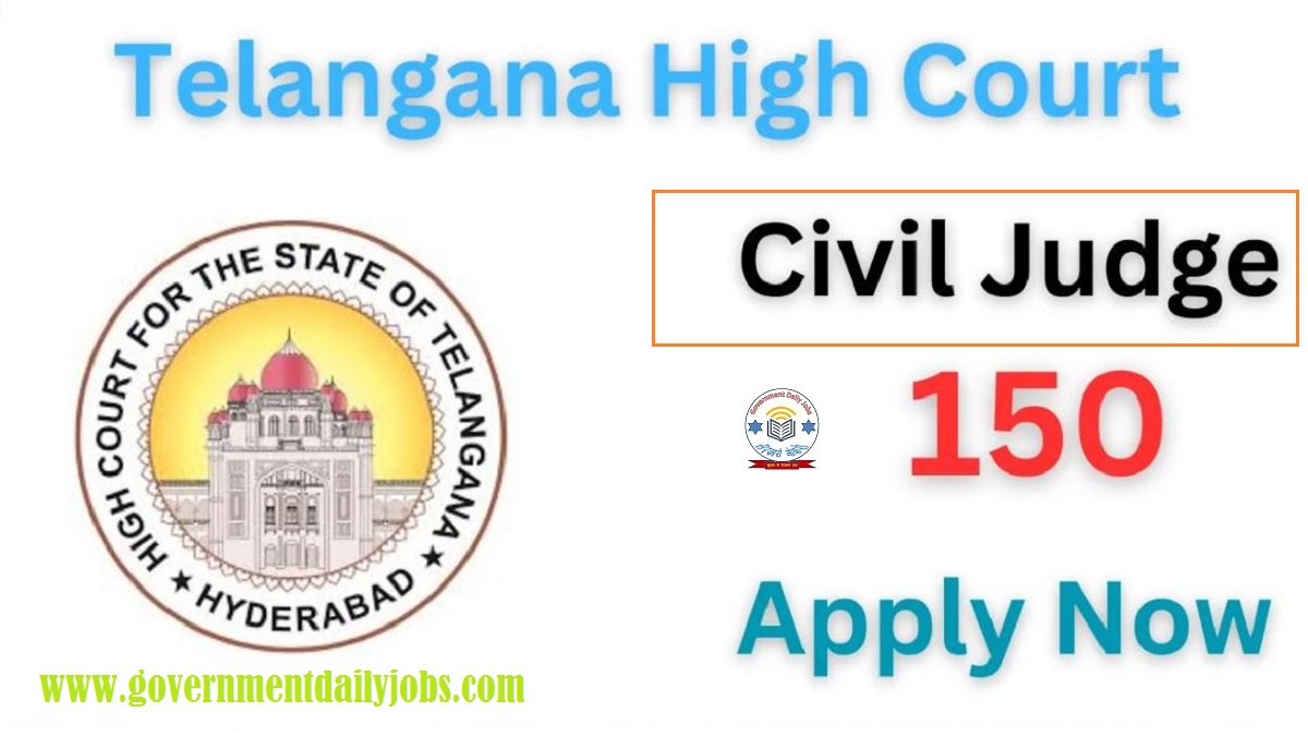 Telangana High Court Recruitment 2024: Apply Online for 150 Civil Judge