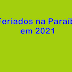 Feriados 2021: Paraíba tem 12 feriados, sendo três 'feriadões'; veja lista.