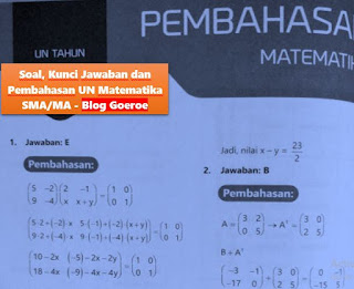 Salah satu toalk ukur keberhasilan proses berguru siswa di jenjang Sekolah Menengan Atas dan sederajat yang  Unduh Soal, Kunci Jawaban, Pembahasan UN SMA/MA 