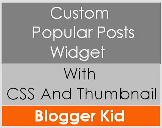 popular posts widget with css and thumbnail for blogger