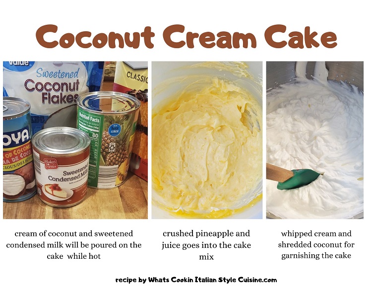 collage of ingredients to make cream of coconut cake with a yellow cake mix
