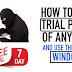 How to Hack Any Trial Software to Use it for Lifetime