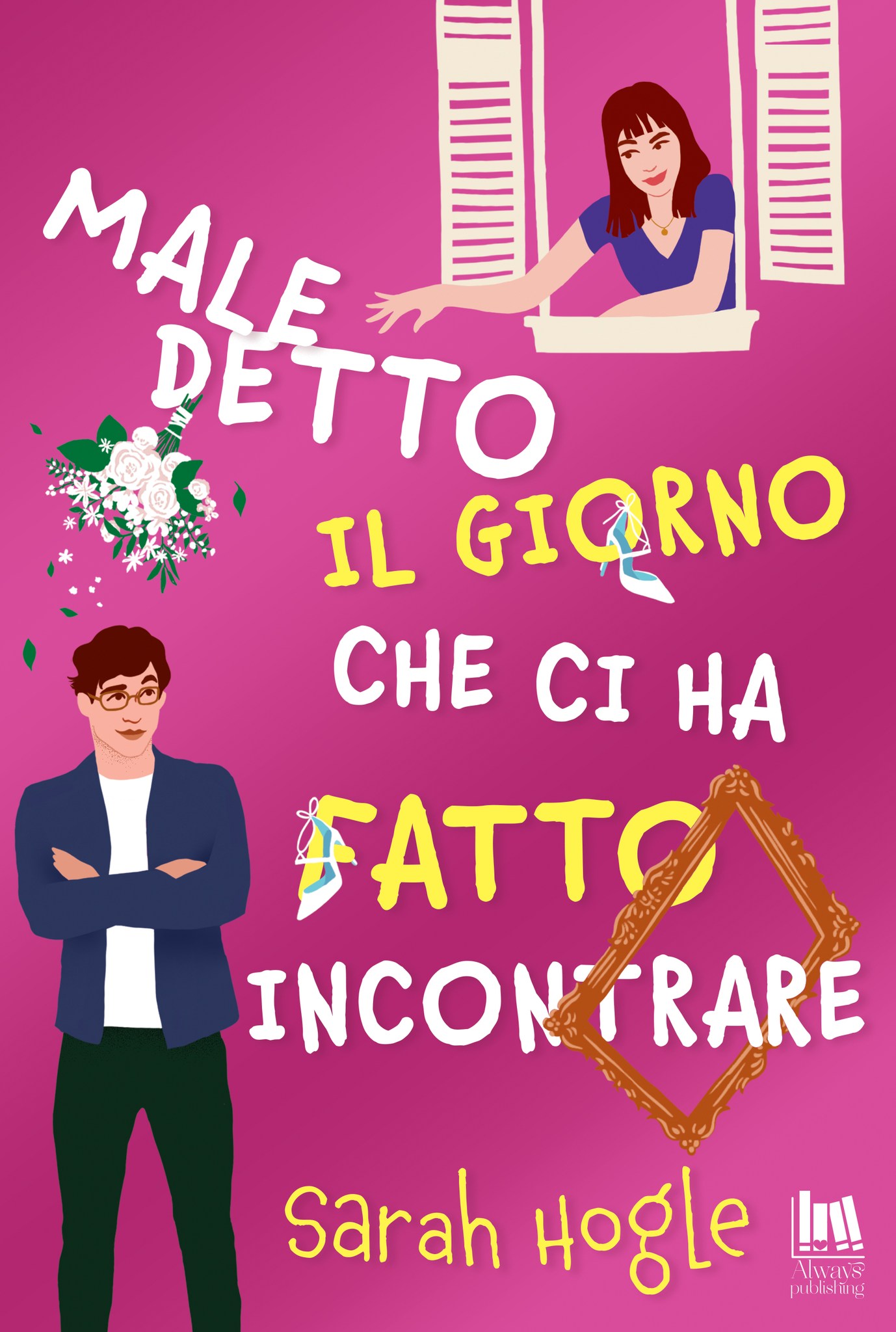 New Adult e dintorni: MALEDETTO IL GIORNO CHE CI HA FATTO INCONTRARE di SARAH  HOGLE