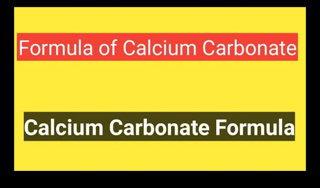 Calcium Carbonate Formula||Formula of Calcium Carbonate
