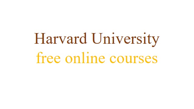 Harvard University offers free online courses for Business scholars