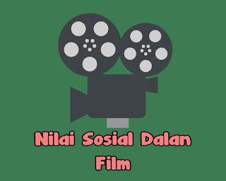 Nilai Sosial Dalan film