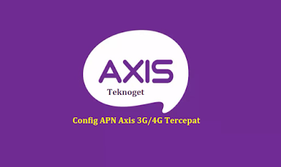 APN Axis Tercepat dan Stabil 3G/4G Full speed