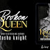  Cover Reveal for Broken Queen by Natasha Knight