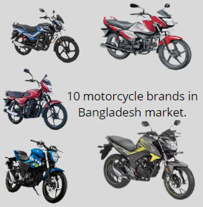 10 motorcycle brands in Bangladesh market.