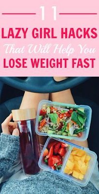 11 Lazy Girl Hacks That Will Help You Lose Weight Fast