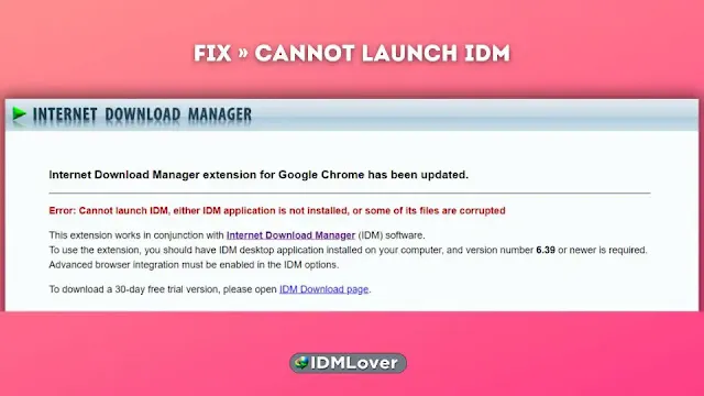 fix Cannot Launch IDM, either IDM Application is not Installed, or Some of its Files are Corrupted