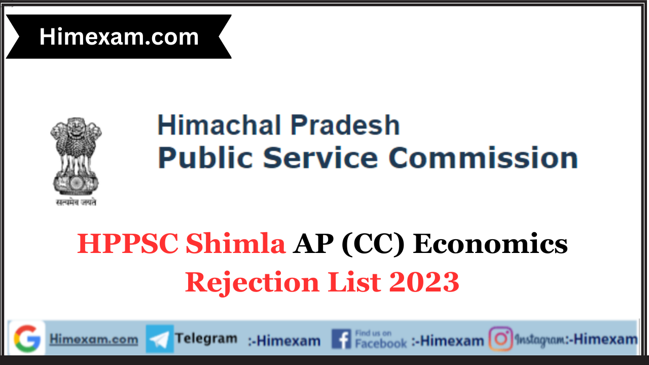 HPPSC Shimla AP (CC) Economics Rejection List 2023