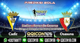 PREDIKSI CADIZ VS OSASUNA 13 SEPTEMBER 2020