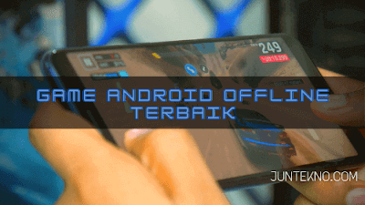 Game Android Offline Terbaik