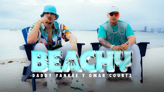Beachy Lyrics Daddy Yankee Omar Courtz