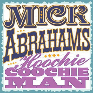 Mick Abrahams' Hoochie Coochie Man