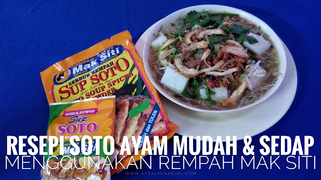 Resepi Soto Ayam Yang Mudah - Lamaran R