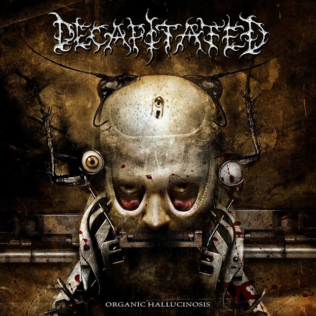 Decapitated - Organic Hallucinosis (2006)