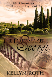 The Dressmaker's Secret by Kellyn Roth