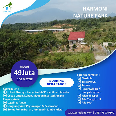 Promo Dijual Murah Kavling Buah Wisata Taman Alam Harmoni Nature Park Berhadiah Liburan ke 3 Negara