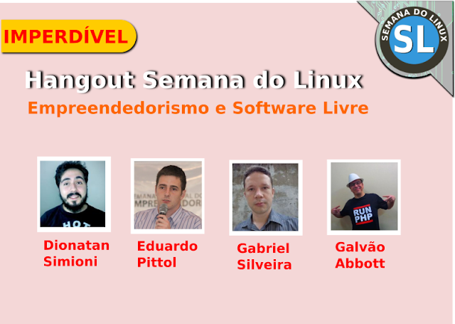 Lembrete Hangout Semana do Linux Empreeendedorismo com Software Livre - 31/03/16 as 20h
