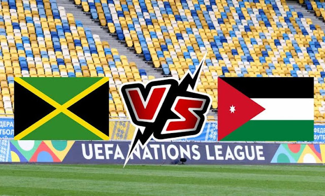 مشاهدة مباراة الأردن و جامايكا بث مباشر 2023-06-19 Jamaica vs Jordan