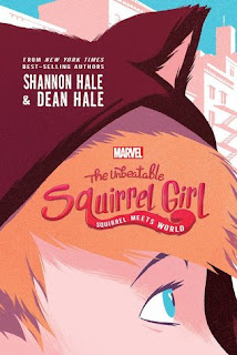 The Unbeatable Squirrel Girl: Squirrel Meets World, squirrel girl