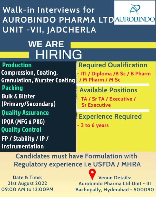 Aurobindo Pharma | Walk-in interview for Prod/Packing/QC/QA on 21st Aug 2022 at Hyderabad 