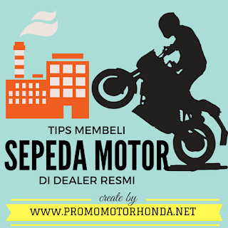 TIPS MEMBELI SEPEDA MOTOR HONDA