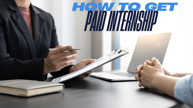 How to Get a Paid Internship for BTech CSE Students