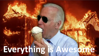 Meme by Randy Dreammaker, of Joe Biden wearing dark military sunglasses while eating a vanilla icecream waffle cone, in front of a massive building fire. White Text on the meme says, "Everything is Awesome".