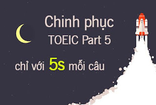 Khóa học Tuyệt chiêu chinh phục TOEIC Part 5 chỉ với 5s mỗi câu