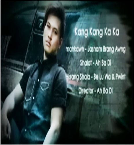 Kang Kang Ka Ka ( Jasham Brang Awng ) | My Music Store