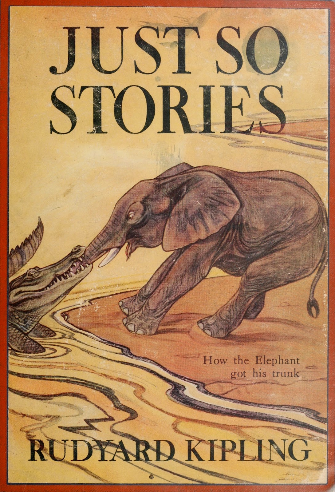 ラドヤード・キップリングの『その通り物語』の表紙：子象の鼻が鰐の口に引っ張られている