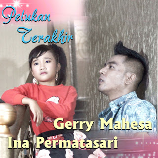 MP3 download Ina Permatasari - Pelukan Terakhir (feat. Gerry Mahesa) - Single iTunes plus aac m4a mp3