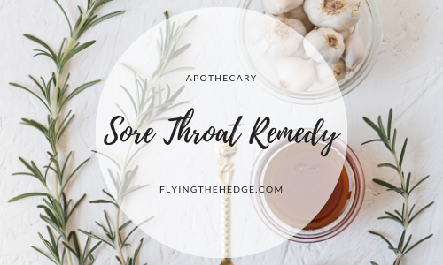 Apothecary: Sore Throat Remedy