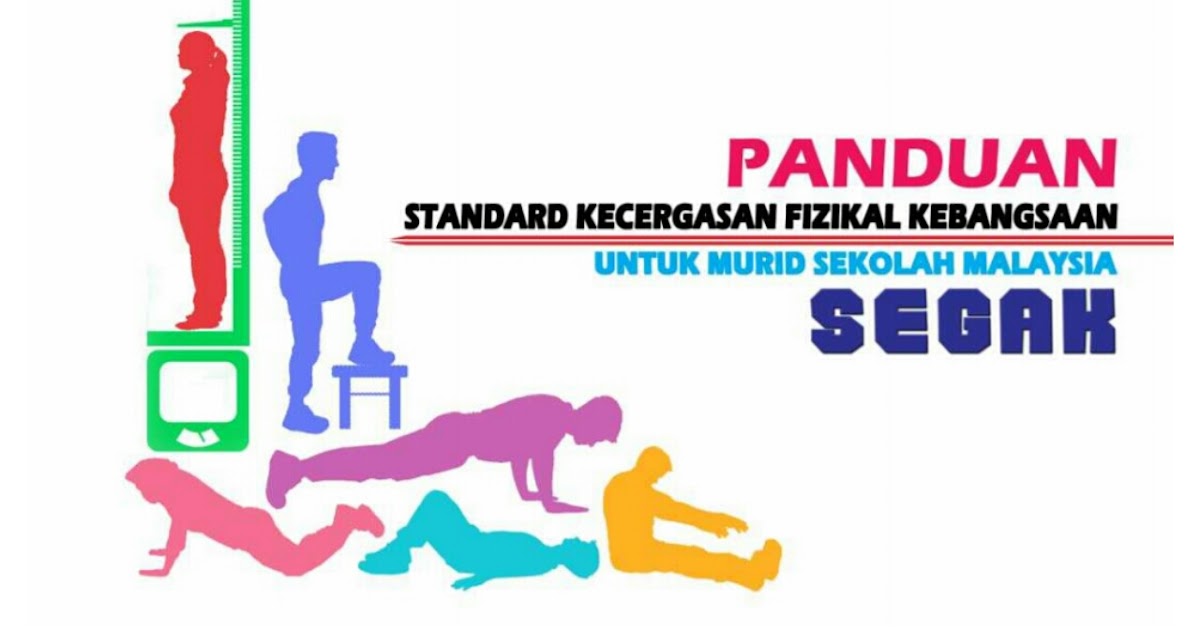 STANDARD KECERGASAN FIZIKAL KEBANGSAAN (SEGAK) BAHARU 