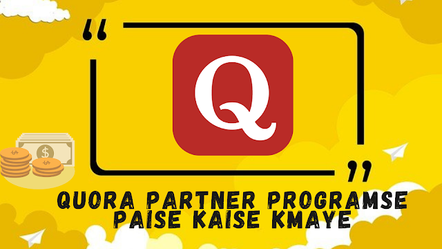 how to earn money from Quora partner program