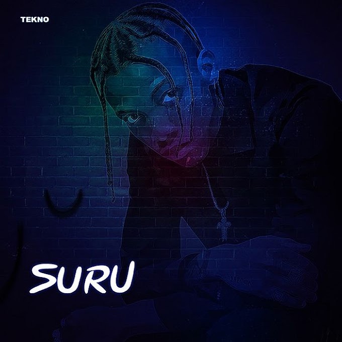 Music & Video  | Tekno – Suru