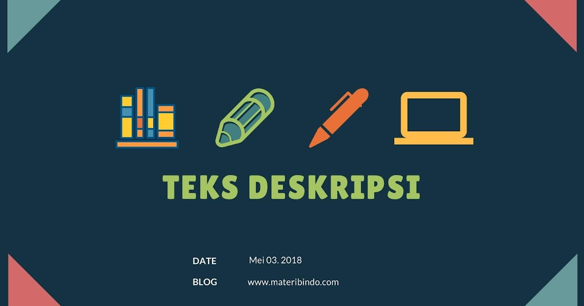  Teks Deskripsi  LENGKAP Pengertian Struktur Ciri 