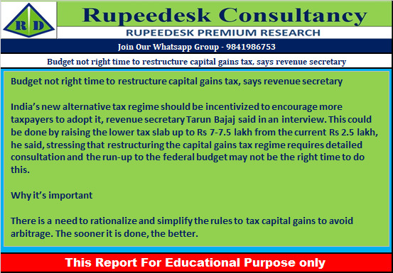 Budget not right time to restructure capital gains tax, says revenue secretary - Rupeedesk Reports - 30.11.2022