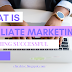What is affiliate marketing: becoming a successful affiliate marketer 