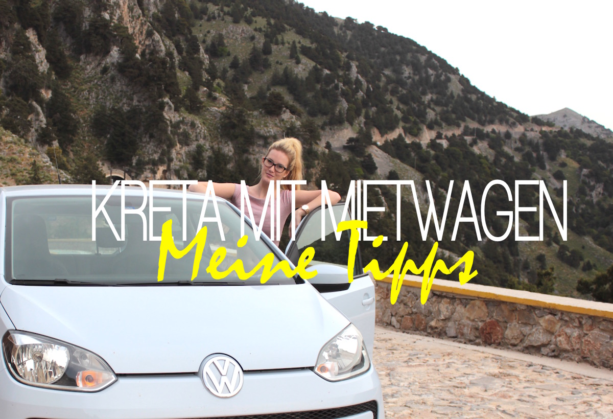 Kreta Landschaft Mietwagen Tipps Erfahrungen Travelblog Traveldiary