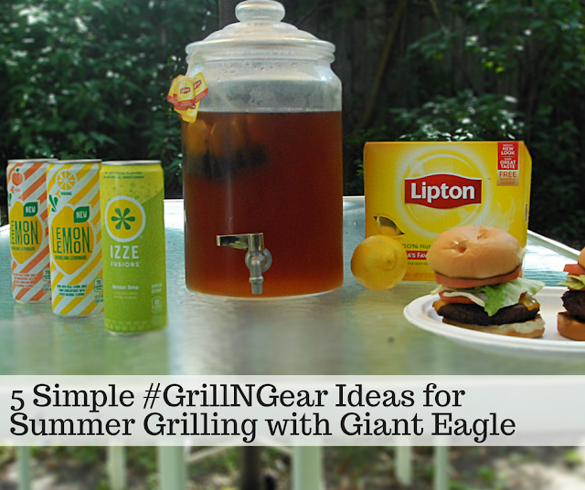5 Simple #GrillNGear Ideas for Summer Grilling with Giant Eagle