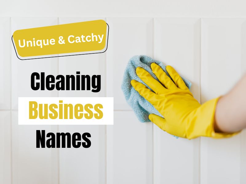Cleaning Business Name Ideas