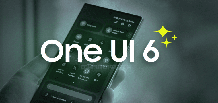 مميزات تحديث One UI 6