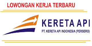 LOWONGAN KERJA PT KERETA API INDONESIA TERBARU 2017