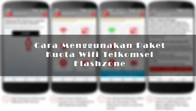 Cara Menggunakan Paket Kuota Wifi Telkomsel Flashzone